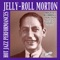 Black Bottom Stomp - Jelly Roll Morton & His Red Hot Peppers lyrics