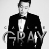 Call Me Gray - EP, 2013