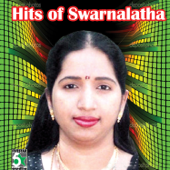 Hits of Swarnalatha - Swarnalatha