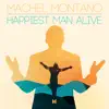 Happiest Man Alive album lyrics, reviews, download