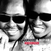 Amadou & Mariam - Je Pense A Toi