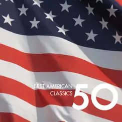 50 Best American Classics by Various Artists album reviews, ratings, credits
