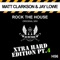 Rock the House - Matt Clarkson & Jay Lowe lyrics