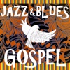 Jazz & Blues Gospel, 2013