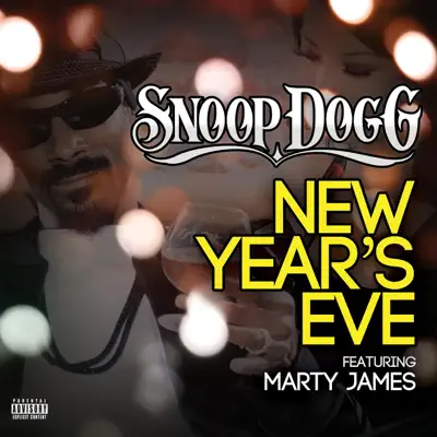 New Year's Eve (feat. Marty James) - Single - Snoop Dogg