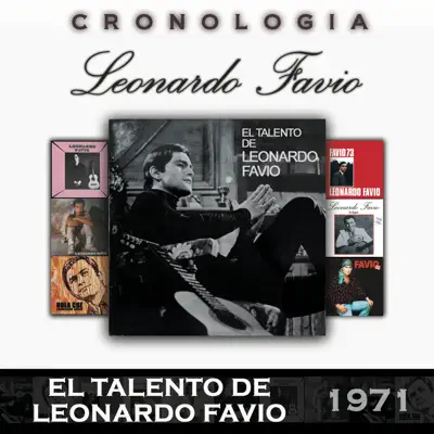 Leonardo Favio Cronología - El Talento de Leonardo Favio (1971) - Leonardo Favio