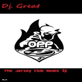 Dj Great's the Jersey Club Remix - EP artwork