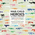 カバー曲ランキング|オリジナル曲｜War Child Heroes