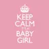 Keep Calm - It's a Baby Girl album cover