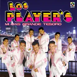 Mi Mas Grande Tesoro - Los Player's Mi Mas Grande Tesoro - Los Player's