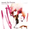 Music for Lovers (Remastered) album lyrics, reviews, download