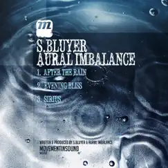 After the Rain - Single by S.Bluyer & Aural Imbalance album reviews, ratings, credits