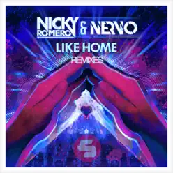 Like Home Remixes - EP - Nicky Romero