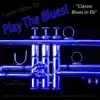 Learn How to Play the Blues! (Classic Blues in Eb) [For Trumpet Players] song lyrics