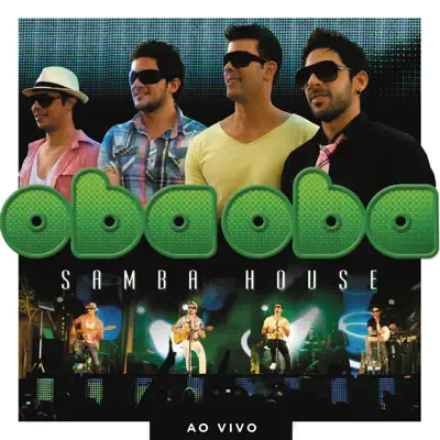 Oba Oba Samba House (Ao Vivo) - EP - Oba Oba Samba House