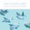 Pills - Starry Eyed Cadet lyrics
