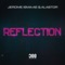 Reflection - Jerome Isma-Ae & Alastor lyrics