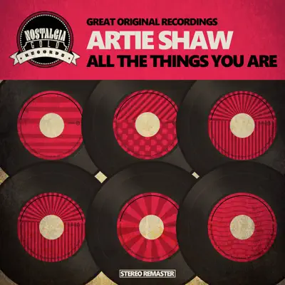 All the Things You Are - Artie Shaw All the Things You Are - Artie Shaw
