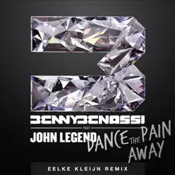 Dance the Pain Away (feat. John Legend) [Eelke Kleijn Remix Radio Edit] - Single - Benny Benassi