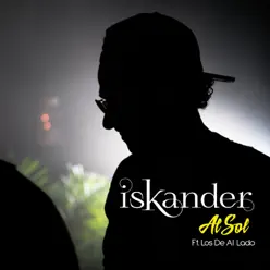 Al Sol (Acústico) [feat. Los de al Lado] - Single - Iskander