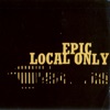 Local Only, 2004