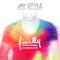 Finally (feat. Cozi & Tara McDonald) [Noah Remix] - Jay Style lyrics