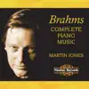 Stream & download Brahms: Complete Piano Music