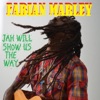 Jah Will Show Us the Way. - Single