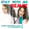 Stream & download Stay With Me (feat. Mascia CJ) [Remix] - Single