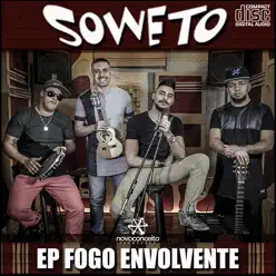 Fogo Envolvente - EP - Soweto Fogo Envolvente - EP - Soweto