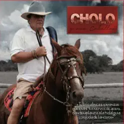 Cholo y Sus Caballos - Cholo Valderrama