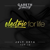 Electric For Life Top 10 - July 2016 (by Gareth Emery) artwork
