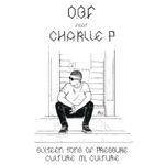 O.B.F - Sixteen Tons of Pressure (feat. Charlie P)