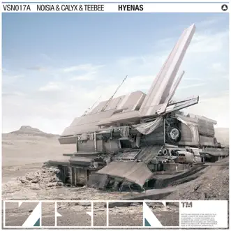 Hyenas / The Liquid - Single by Noisia, Teebee, Calyx & Evol Intent album reviews, ratings, credits