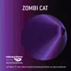 Zombi Cat - Single album lyrics, reviews, download