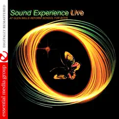 Live at Glen Mills Reform School for Boys (Remastered) by Sound Experience album reviews, ratings, credits