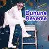Dununa Reverse song lyrics