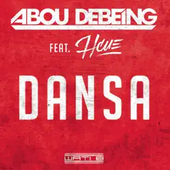 Dansa (feat. DJ Hcue) - Single - Abou Debeing
