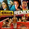 All Is Well Remix - Single