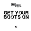 Get Your Boots On - Single