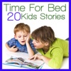 Time For Bed - 20 Kids Stories