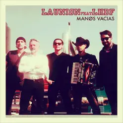 Manos Vacías (feat. LHDF) - Single - La Union