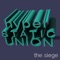 The Siege - Hyper Static Union lyrics