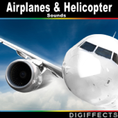 Airplanes and Helicopter Sounds - Digiffects Sound Effects Library