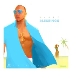 Blessings - Single by B-Red album reviews, ratings, credits