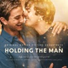 Holding the Man (Original Motion Picture Soundtrack) artwork