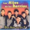 Al Amigo Melena - Los Hijos de los Barrios lyrics