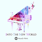 Into the New World (Ballad Version) [Piano Solo] artwork