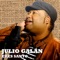 Eres Santo - Julio Galan lyrics