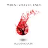Blood Bought - Single album lyrics, reviews, download